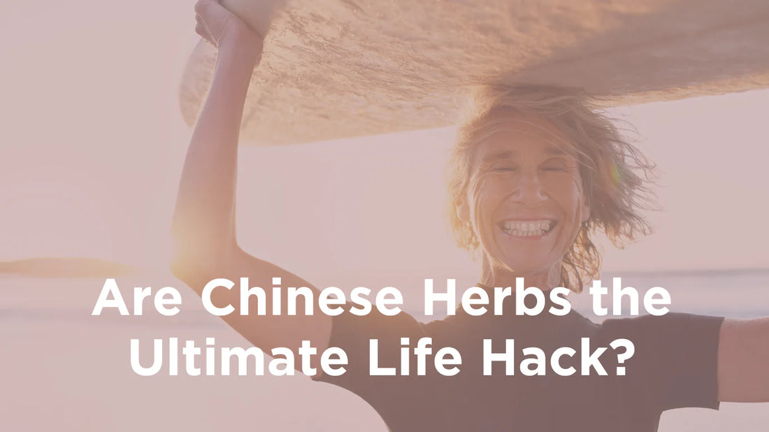 Be Your Best Self: How to Use Chinese Herbs as a Life Hack