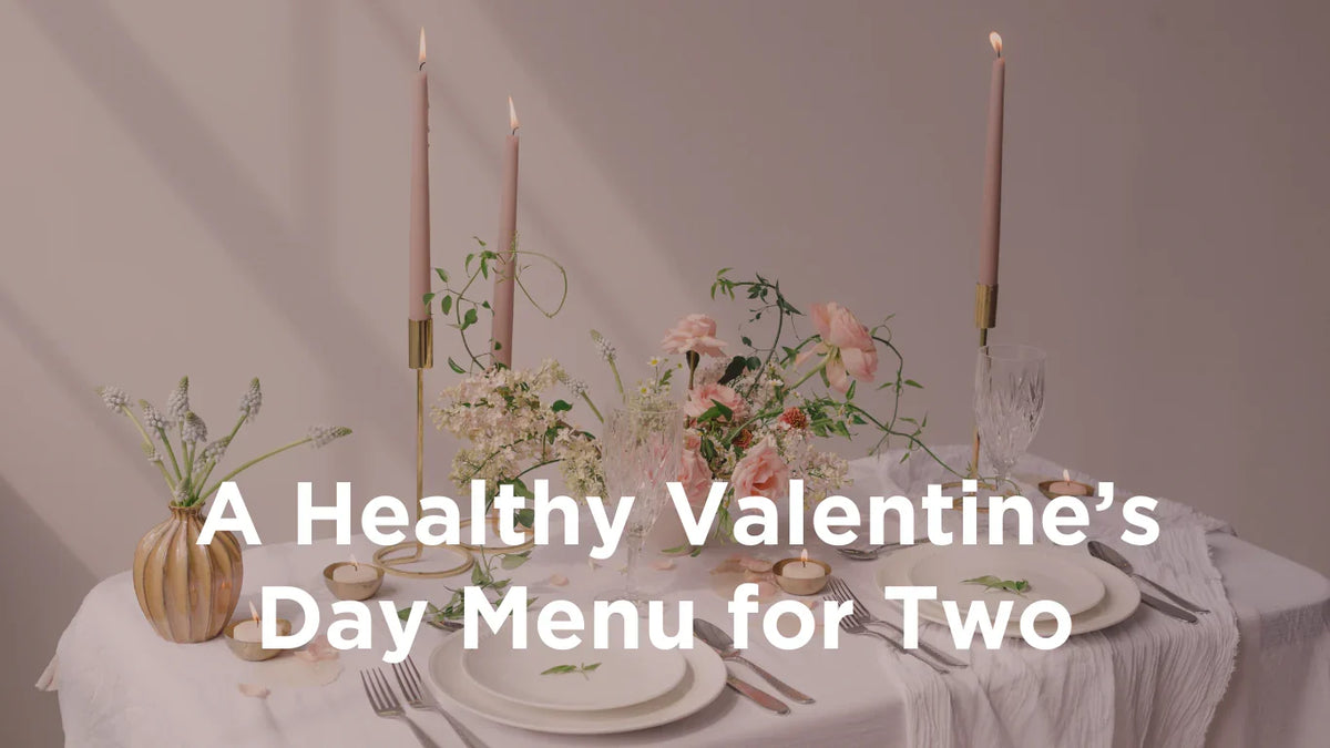 A Healthy Valentine's Dinner for Two, With an Herbal Twist
