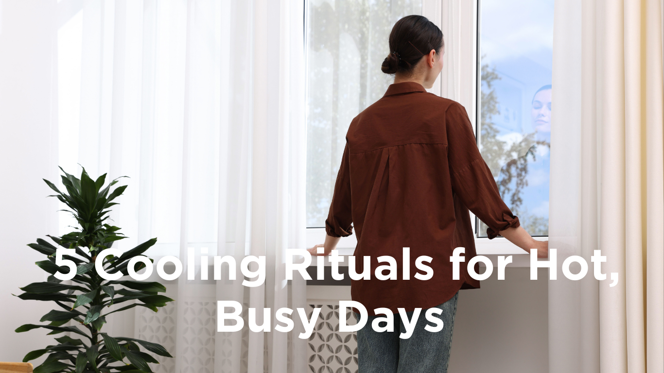 Featured Image of Root+Spring blog post titled 5 Cooling Rituals for Hot, Busy Days